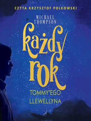 cover image of Każdy rok Tommy'ego Llewellyna